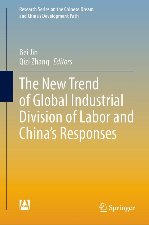 The New Trend of Global Industrial Division of Labor and China’s Responses - 