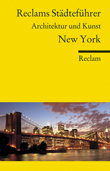 Reclams Städteführer New York. Architektur und Kunst - Margit Brinke, Peter Kränzle