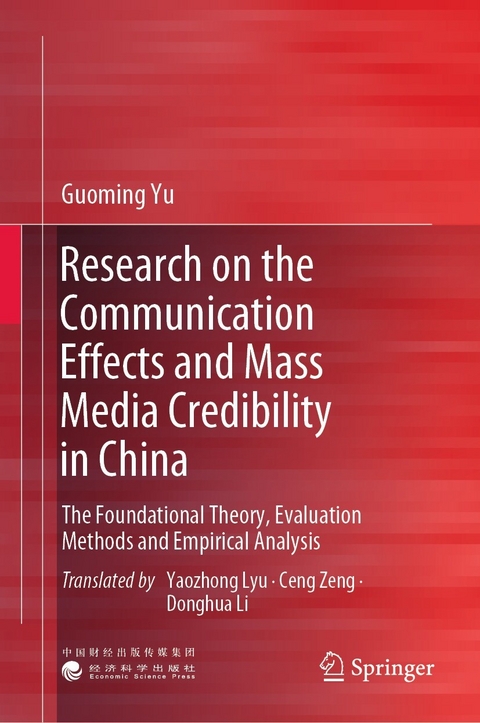 Research on the Communication Effects and Mass  Media Credibility in China -  Guoming Yu