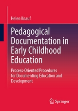 Pedagogical Documentation in Early Childhood Education - Helen Knauf