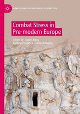 Combat Stress in Pre-modern Europe - 