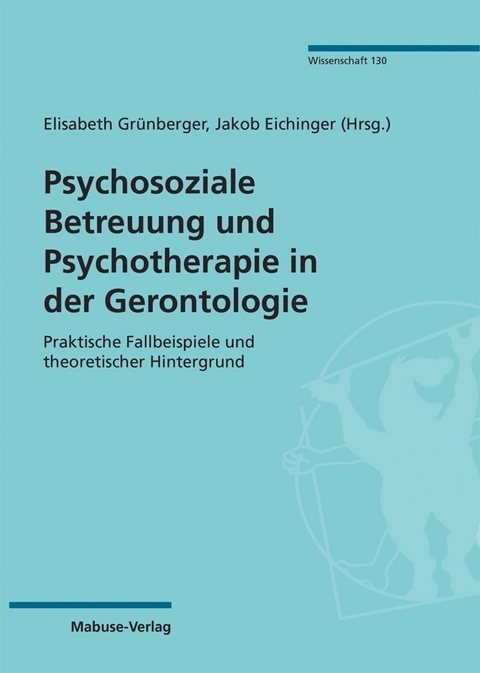 Psychosoziale Betreuung und Psychotherapie in der Gerontologie - 