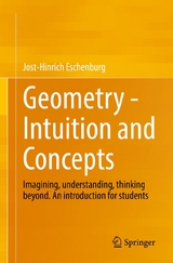 Geometry -  Intuition and Concepts - Jost-Hinrich Eschenburg