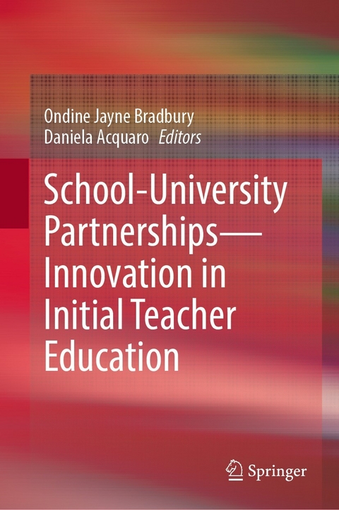 School-University Partnerships—Innovation in Initial Teacher Education - 