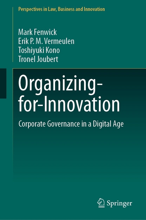 Organizing-for-Innovation - Mark Fenwick, Erik P.M. Vermeulen, Toshiyuki Kono, Tronel Joubert