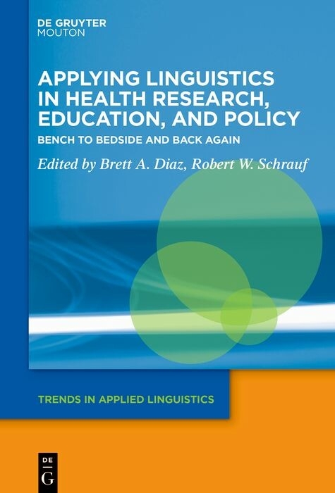 Applying Linguistics in Health Research, Education, and Policy - 