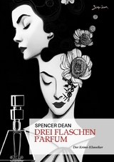 DREI FLASCHEN PARFUM - Spencer Dean