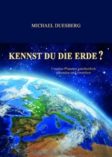 KENNST DU DIE ERDE? - Michael Duesberg