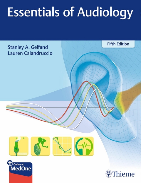 Essentials of Audiology -  Stanley A. Gelfand,  Lauren Calandruccio