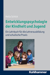 Entwicklungspsychologie der Kindheit und Jugend - Hella Schick