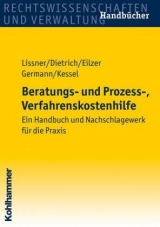 Handbuch zur Beratungs- und Prozess-/Verfahrenskostenhilfe - Rita Germann, Monika Kessel, Stefan Lissner, Joachim Dietrich, Silke Eilzer