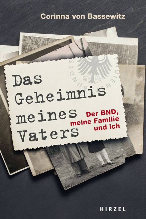 Das Geheimnis meines Vaters -  Corinna von Bassewitz