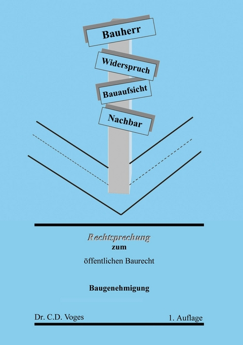 Rechtsprechung zum öffentlichen Baurecht - 