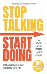 Stop Talking, Start Doing - Shaa Wasmund, Richard Newton