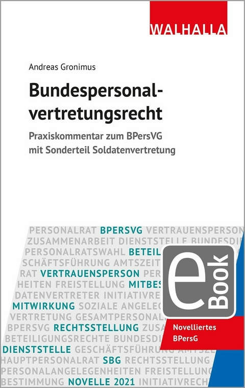 Bundespersonalvertretungsrecht - Andreas Gronimus, Nicole Knorz, Christian Wienzeck