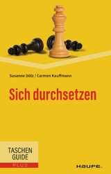 Sich durchsetzen -  Carmen Kauffmann,  Susanne Dölz