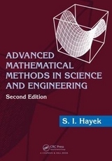 Advanced Mathematical Methods in Science and Engineering - Hayek, S.I.