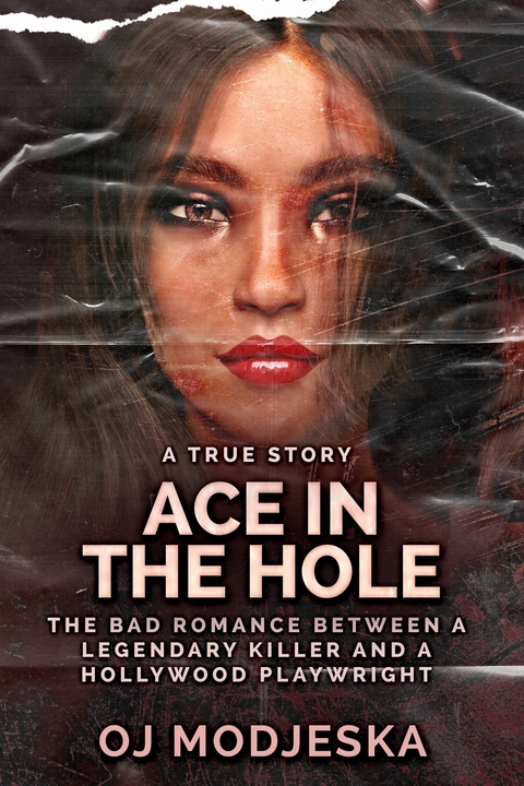 Ace In The Hole -  OJ Modjeska