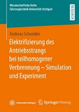 Elektrifizierung des Antriebsstrangs bei teilhomogener Verbrennung – Simulation und Experiment - Andreas Schneider