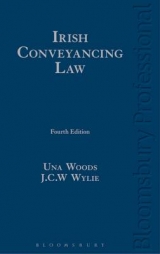 Irish Conveyancing Law - Wylie, Prof J C W; Woods, Una