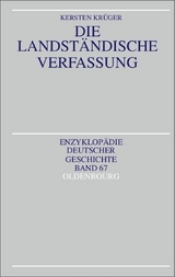 Die Landständische Verfassung - Kersten Krüger