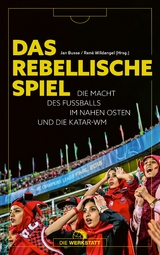 Das rebellische Spiel - 