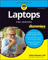 Laptops For Seniors For Dummies -  Faithe Wempen