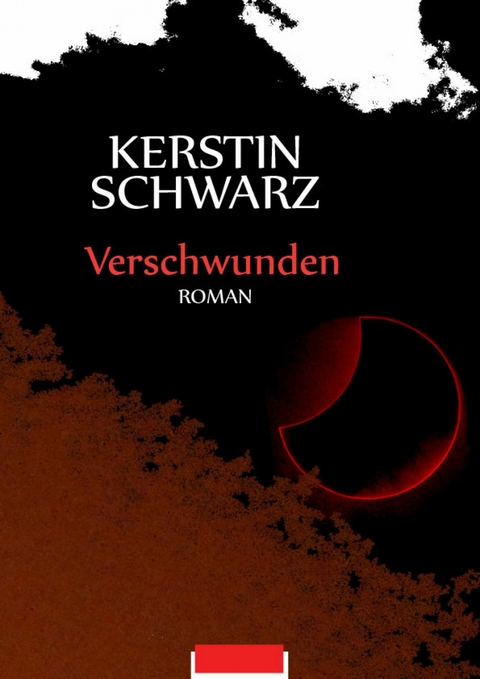 Verschwunden - Kerstin Schwarz