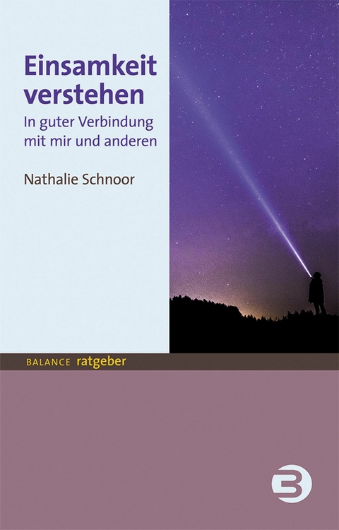 Einsamkeit verstehen - Nathalie Schnoor