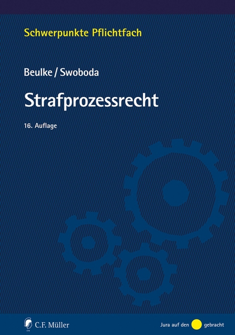 Strafprozessrecht - Werner Beulke, Sabine Swoboda