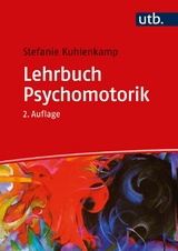 Lehrbuch Psychomotorik - Stefanie Kuhlenkamp