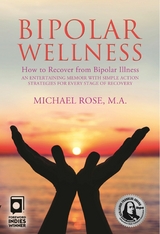 Bipolar Wellness -  Michael Rose