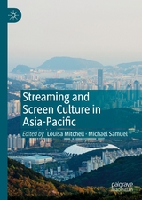 Streaming and Screen Culture in Asia-Pacific - 