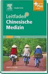 Leitfaden Chinesische Medizin - Focks, Claudia