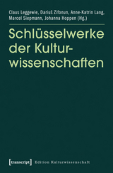 Schlüsselwerke der Kulturwissenschaften - 