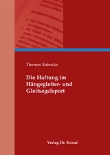 Die Haftung im Hängegleiter- und Gleitsegelsport - Thomas Babucke