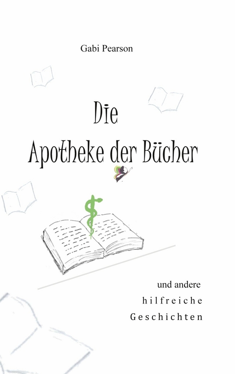 Die Apotheke der Bücher - Gabi Pearson