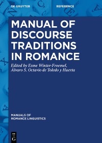 Manual of Discourse Traditions in Romance - 