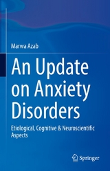 An Update on Anxiety Disorders - Marwa Azab