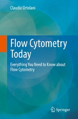 Flow Cytometry Today - Claudio Ortolani