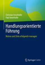 Handlungsorientierte Führung - Christian Innerhofer, Paul Innerhofer