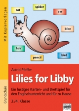 Brigg: Englisch - Grundschule / Ab 3. Klasse - Lilies for Libby - Astrid Pfeffer