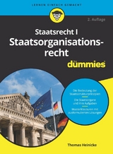 Staatsrecht I Staatsorganisationsrecht für Dummies - Thomas Heinicke