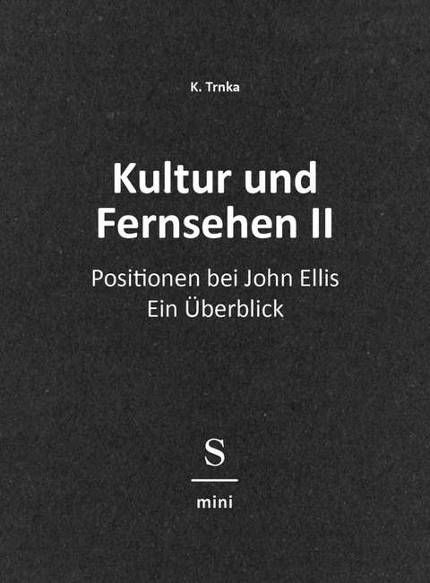 Kultur und Fernsehen II - K. Trnka