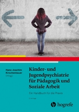 Kinder- und Jugendpsychiatrie für Pädagogik und Soziale Arbeit - 