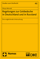 Regelungen zur Geldwäsche in Deutschland und in Russland - Olesya Wienold