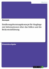 Ernährungsberatungskonzept für Säuglinge mit Informationen über das Stillen und die Beikosteinführung