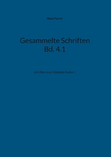 Gesammelte Schriften Bd. 4.1 - Hans Furrer