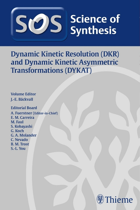 Dynamic Kinetic Resolution (DKR) and Dynamic Kinetic Asymmetric Transformations (DYKAT) - 