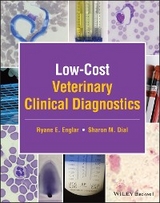 Low-Cost Veterinary Clinical Diagnostics - Ryane E. Englar, Sharon M. Dial